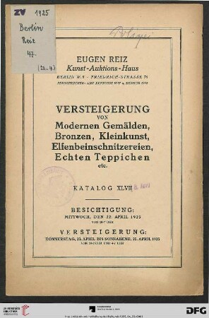 Versteigerung von modernen Gemälden, Bronzen, Kleinkunst, Elfenbeinschnitzereien, echten Teppichen etc. : Versteigerung 23. bis 25. April 1925 (Katalog Nr. 47)