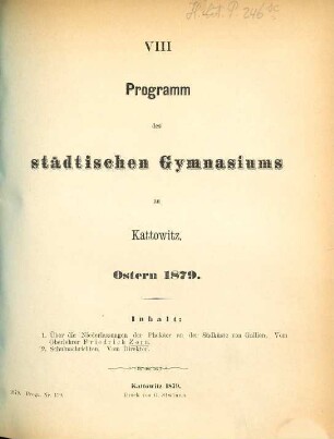 Programm des Städtischen Gymnasiums zu Kattowitz : Ostern .., 8. 1878/79
