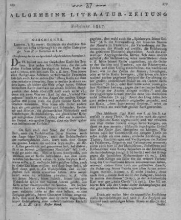 Kotzebue, A. v.: Geschichte des Deutschen Reiches von dessen Ursprunge bis zu dessen Untergange. Bd. 1. Leipzig: Kummer 1814 (Fortsetzung der im vorigen Stück abgebrochenen Recension.)