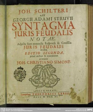 Joh. Schilteri Ad Georgii Adami Struvii Syntagma Iuris Feudalis Notae
