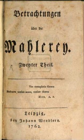 Betrachtungen über die Mahlerey, Zweyter Theil
