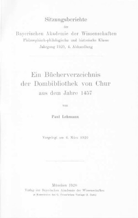 Ein Bücherverzeichnis der Dombibliothek von Chur aus dem Jahre 1457 : vorgelegt am 6. März 1920