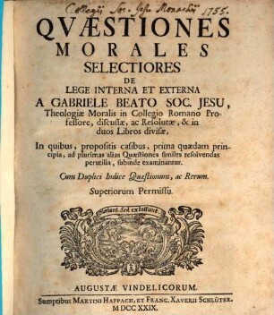 Quaestiones Morales Selectiores De Lege Interna Et Externa, 1. [De Lege Interna]