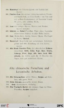 Alte chinesische Porzellane und keramische Arbeiten (Nr. 302-334)