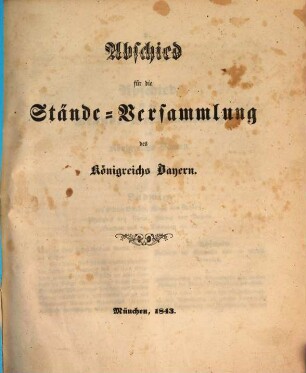 Abschied für die Stände-Versammlung des Königreichs Bayern