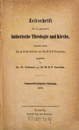 Zeitschrift für die gesammte lutherische Theologie und Kirche. 39. 1878