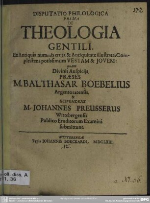 1: Disputatio philologica ... de theologia gentili : ex antiquis nummis eruta & antiquitate illustrata, complectens potissimum vestam & jovem