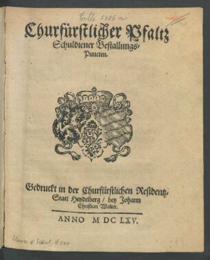 Churfürstlicher Pfaltz Schuldiener Bestallungs-Puncten