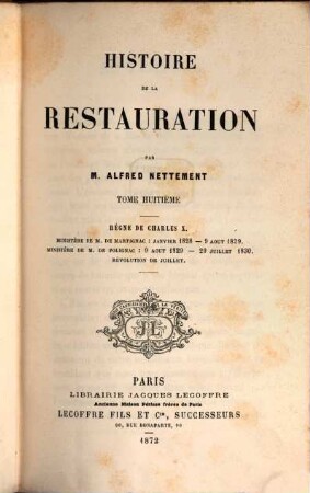 Histoire de la Restauration. VIII