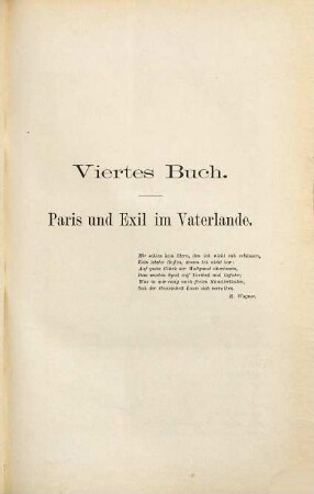 Richard Wagner's Leben und Wirken : in sechs Büchern ; [Festgabe zur Eröffnung der Bayreuther Bühnen-Festspiele]. 2, 4. - 6. Buch