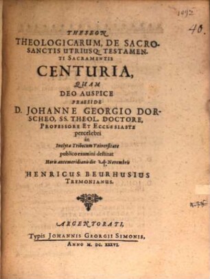 Theseon theologicarum de sacrosanctis utriusque testamenti sacramentis centuria