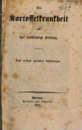 Die Kartoffelkrankheit u. ihre vollständige Heilung