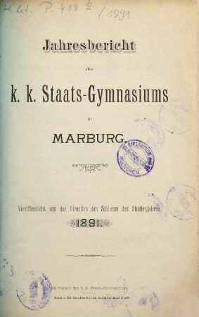 Jahres-Bericht : über das Schuljahr .... 1891