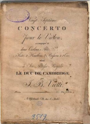 Vingt-septième concerto pour le violon, accompagné de deux violons, alto, basse, flûte, 2 hautbois, 2 bassons & 2 cors