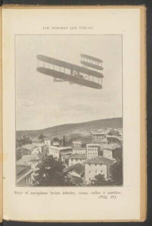 Bajo el aeroplano huían árboles, casas, calles y pueblos. - [Ilustración]