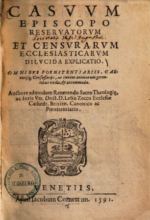 Casuum episcopo reservatorum et censurarum dilucida explicatio
