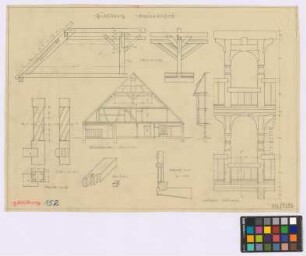 Gutzberg (Landkreis Nürnberg): Fränkisches Bauernhaus (erbaut 1605). - Wohnhaus (Querschnitt). - [Balkon] (Ansicht, Schnitt). - Gebälk (sechs Schnitte, isometrische Darstellung)