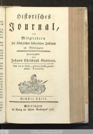 6.1776: Historisches Journal von Mitgliedern des Königlichen Historischen Instituts zu Göttingen