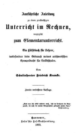 Ausführliche Anleitung zu einem zweckmässigen Unterricht im Rechnen, vorzüglich zum Elementarunterricht