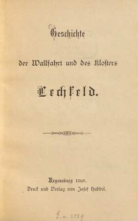 Geschichte der Wallfahrt und des Klosters Lechfeld