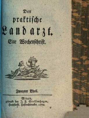 Der Praktische Landarzt. 2, 2. 1774