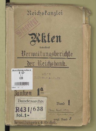 Verwaltungsberichte der Reichsbank (Drucke): Bd. 1