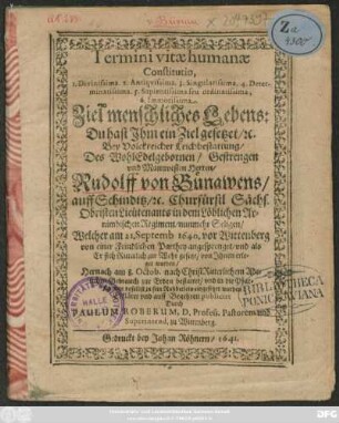 Termini vitae humanae Constitutio, 1. Divinissima. 2. Antiquissima. 3. Singularissima. 4. Determinatissima. 5. Sapientissima seu ordinatissima, 6. Immotissima