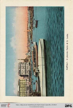 Napoli – Il piccolo Porto di S. Lucia. – Le petit port de Sainte Lucie. – The Little Port of S. Lucia. – Der kleine Hafen von S. Lucia.