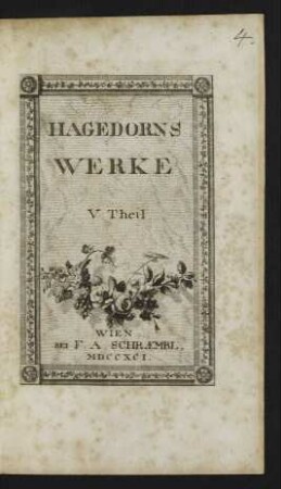 Th. 5: Sämmtliche Poetische Werke Des Herrn Friedrich Von Hagedorn