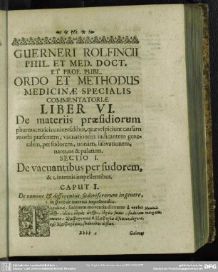 Liber VI. De materiis praesidiorum pharmaceuticis universalibus, quae respiciunt causam morbi praesentem, vacuationem indicantem generalem, per sudorem, urinam, salivationem, nares, os & palatum