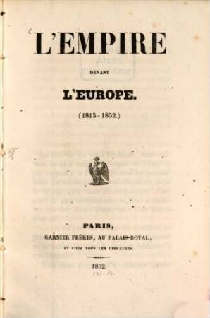 L' Empire devant l'Europe : (1815 - 1852.)