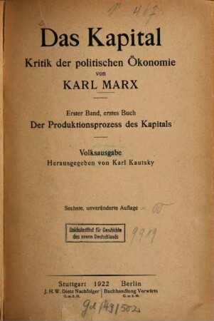 Das Kapital : Kritik der politischen Ökonomie, 1. Der Produktionsprozess des Kapitals
