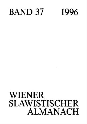 Wiener slawistischer Almanach. 37, 37. 1996