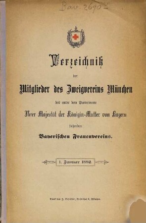 Verzeichniß der Mitglieder des Frauenvereines in München. 1882, 1. Jan.