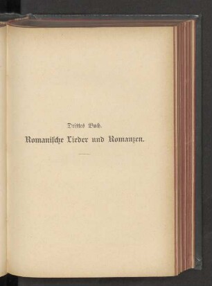 Drittes Buch. Romanische Lieder und Romanzen.