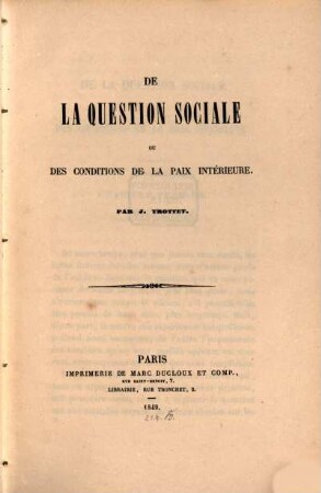 De la question sociale ou des conditions de la paix intérieure