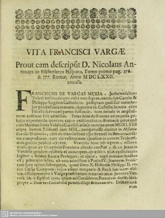 Vita Francisci Vargae, Prout eam descripsit D. Nicolaus Antonius in Bibliotheca Hispana, Tomo primo pag. 376. & 377. Romae, Anno MDCLXXII. excusa