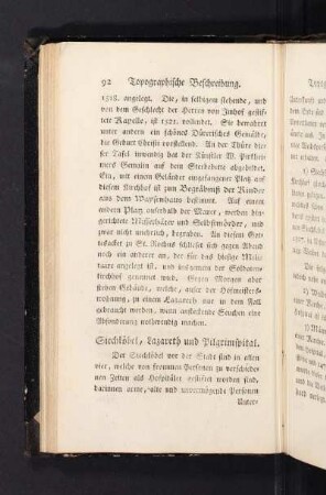Siechköbel, Lazareth und Pilgrimspital.