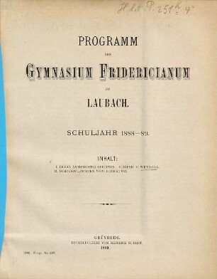 Programm des Großherzoglichen Gymnasiums Fridericianum zu Laubach : Schuljahr .... 1888/89