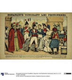 Bonaparte touchant les Pestiférés. [Napoleon, die Pestkranken berührend]