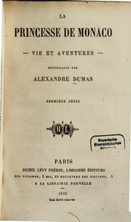 La princesse de Monaco : vie et aventures, 1