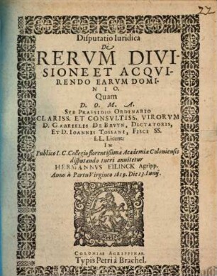 Disp. ... de rerum divisione et acquirendo earum dominio