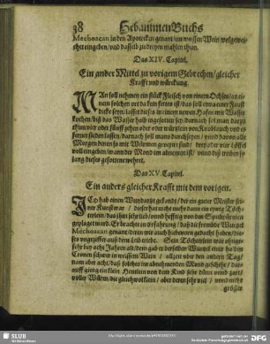Das XIV. Capitel. Ein ander Mittel zu vorigem Gebrechen, gleicher Krafft und würckung
