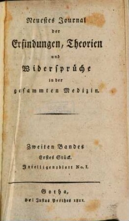 Neuestes Journal der Erfindungen, Theorien und Widersprüche in der gesammten Medicin. [13] = Bd. 2. 1811