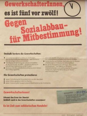 "GewerkschafterInnen, es ist fünf vor zwölf! Gegen Sozialabbau - für Mitbestimmung!"