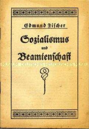 Sozialdemokratische Schrift zur Rolle der Beamten im Sozialismus