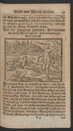 Wie die Jungfrau Fortuna, Fortunatum mit einem Seckel begabte, dem nimmermehr Geld gebrach.