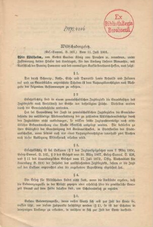 Wildschadengesetz. Vom 11. Juli 1891. : (Ges.-Samml. S. 307) vom 11. Juli 1891