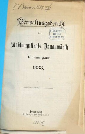 Verwaltungsbericht : für die Jahre .... 1888