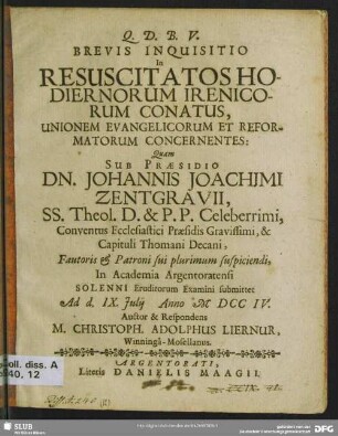 Brevis Inquisitio In Resuscitatos Hodiernorum Irenicorum Conatus, Unionem Evangelicorum Et Reformatorum Concernentes